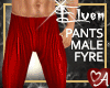 FYRE Male Trousers