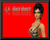 ~L.A~ Black Blanch