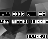 [S] Dirty Little Secret