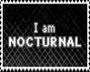 i am nocturnal
