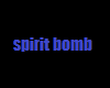 spirit bomb