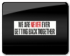 Never Ever Badge 