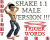 ! shake 1.1 FOR MALE