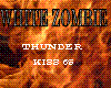 WhiteZombieThunderkiss65