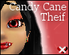 Candy Cane Theif