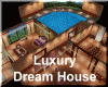 Luxury Dream House