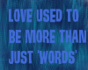 Love used to Be More