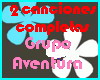 2 songs Grupo Aventura