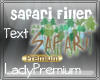 ! L.P ! Safari Filler