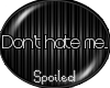 [S] Don't hate me