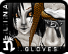 (n)Lina Gloves