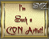 SMZ Such a Con Artist!
