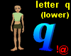 !@ letter q (lower)