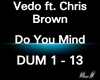 Vedo - Do You Mind