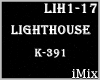 ♪ Lighthouse