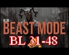 BL3R - Beast Mode