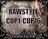 RAWSTYLE~CUP