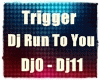 Dj Run To You [WIR]