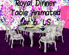 Royal Table for 6 Ani