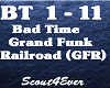 Bad Time-Grand Funk RR