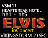 VSM 11 Heartbreak Hotel