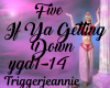 Five-If Ya Getting Down