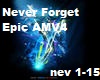 Never Forget Epic AMV4