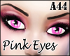 [A44] Pinky eyes