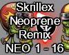 Skrillex Neoprene Remix