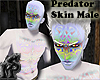 Predator Skin Male