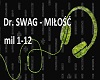 Dr. SWAG - Milosc