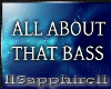 [S] All About That Bass