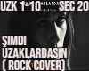 Simdi Uzaklardasin P1