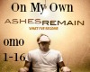 Ashes Remain: On My Own