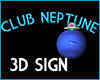 Club Neptune Neon Sign