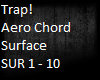 Aero Chord - Surface PT1