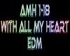With All My Heart  rmx