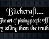 Bitchcraft - White