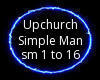 UPCHURCH SIMPLE MAN
