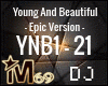 Young And Beautiful Epic