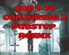 Conjuring 2 Dubstep