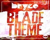 bryce blade theme