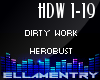Dirty Work-Herobust