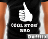 -D-Cool Story Bro TOP