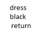 dress black return F