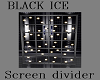 BLACK IVE -screen divide