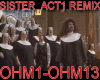 REMIX SISTER ACT1
