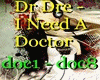I Need A Doctor Dub 1 