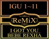 I Got You ~ Bebe Rexha