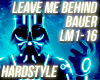 Hardstyle - Leave Me